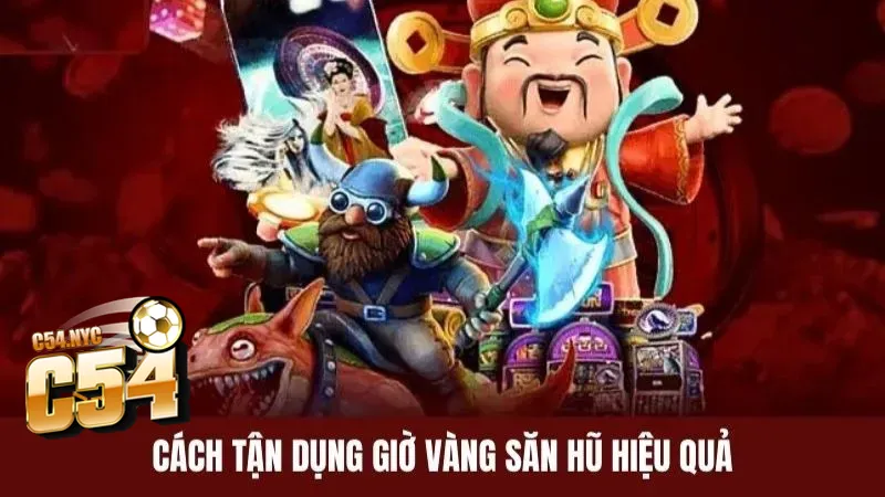 Khung giờ chơi nổ hũ chuẩn - Bí quyết săn thưởng hiệu quả Yếu tố tác động đến thời gian nổ hũ